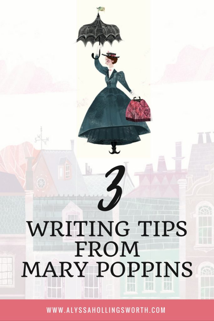 3 Writing Tips from Mary Poppins