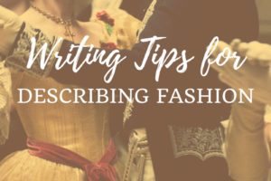 Writing Tips: Describing Fashion
