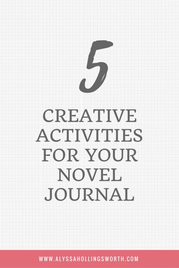 CREATIVE ACTIVITIES FOR YOUR NOVEL JOURNAL