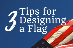 Tips for Designing a Flag