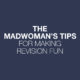 The Madwoman’s Tips For Making Revision Fun