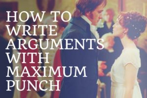 How to Write Arguments with Maximum Punch