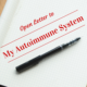 Open Letter to My Autoimmune System