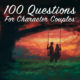 100 Questions for Character Couples