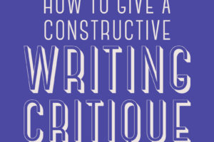 How to Give a Constructive Writing Critique