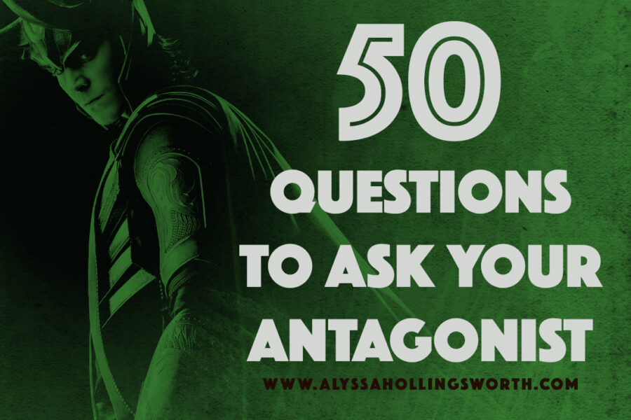 50 Questions to Ask Your Antagonist