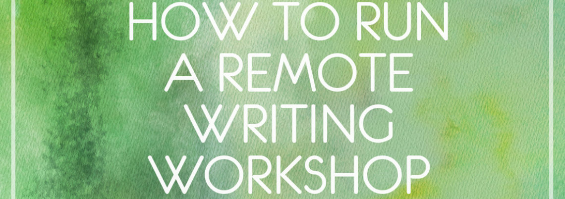 how-to-run-a-remote-writing-workshop-alyssa-hollingsworth