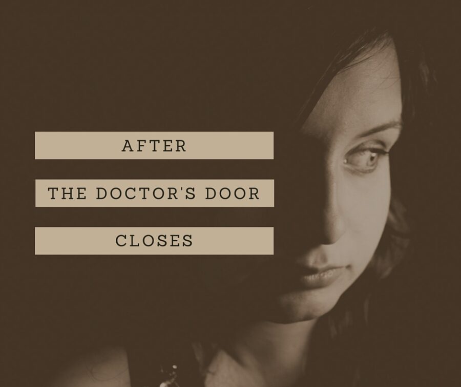 Diagnosis: After the Doctor’s Door Closes