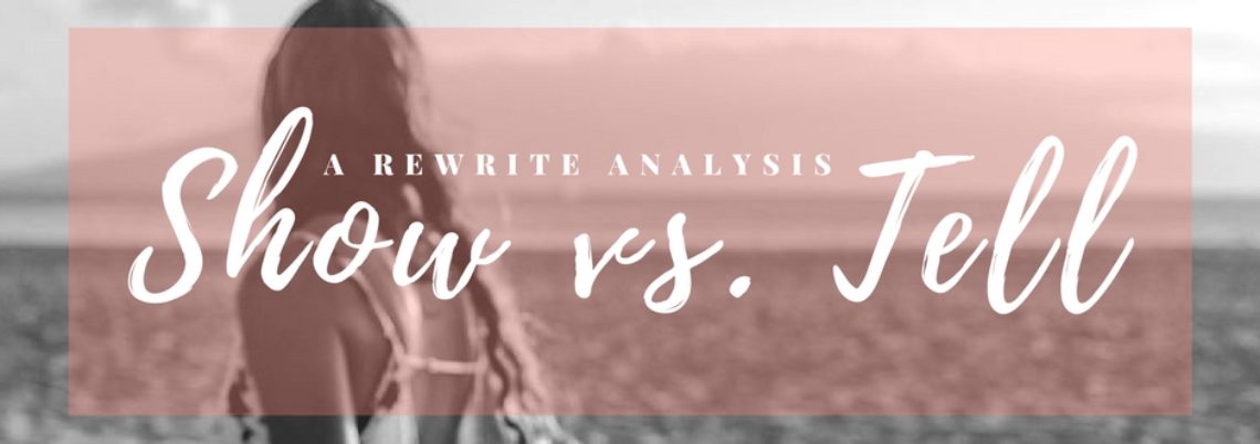 show-vs-tell-a-rewrite-analysis-alyssa-hollingsworth