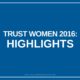 Trust Women 2016: Highlights