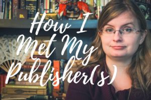 How I met my My Publisher(s)