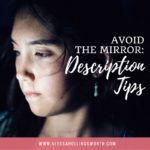How to Avoid the Mirror: Description Tips