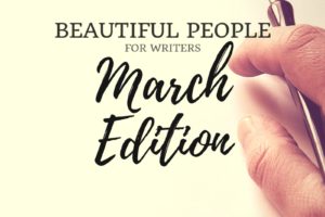 Beautiful People: March Edition