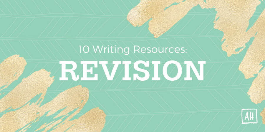 10 Writing Resources: Revision