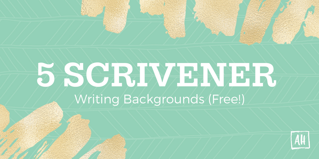 5 Free Scrivener Writing Backgrounds - Alyssa Hollingsworth
